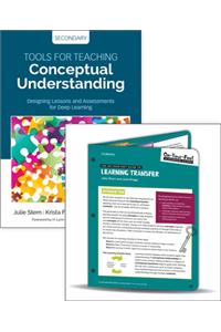 BUNDLE: Stern: Tools for Teaching Conceptual Understanding, Secondary + Stern: On-Your-Feet Guide to Learning Transfer
