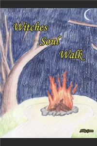 Witches Soul Walk