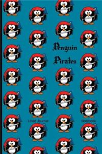 Penguin Pirates: Funny Paperback Notebook / Journal For Penguins That Are Pirates with 120 Lined Pages 6 x 9.