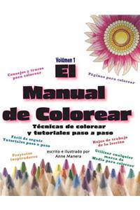 Manual de Colorear Volumen 1 Técnicas de colorear y tutoriales paso a paso