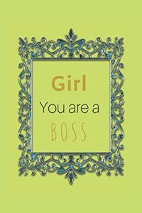 Girl You Are a Boss