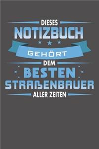 Dieses Notizbuch Gehört Dem Besten Straßenbauer Aller Zeiten