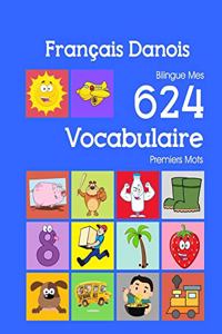 Français Danois Bilingue Mes 624 Vocabulaire Premiers Mots