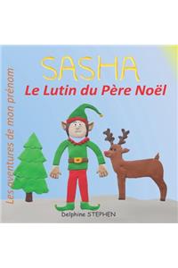Sasha le Lutin du Père Noël