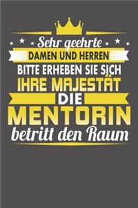 Sehr Geehrte Damen Und Herren Bitte Erheben Sie Sich Ihre Majestät Die Mentorin Betritt Den Raum