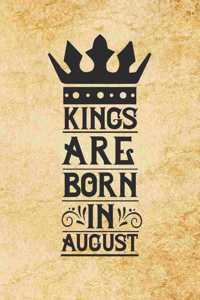 Kings Are Born in August