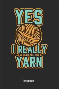 Yes I Really need Yarn Notebook