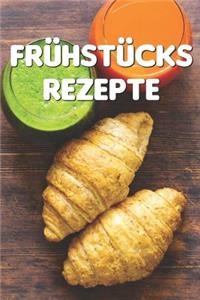 Frühstücks Rezepte