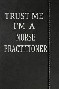 Trust Me I'm a Nurse Practitioner