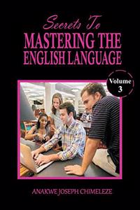 Secrets to mastering the English language