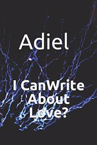 I Can Write About Love?