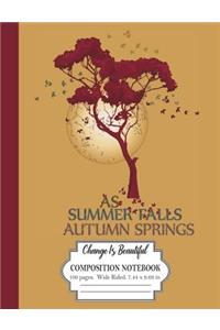 As Summer Falls Autumn Springs