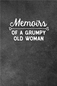 Memoirs of A Grumpy Old Woman