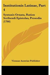 Institutionis Latinae, Part 4