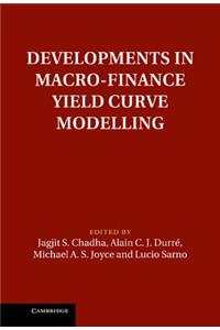 Developments in Macro-Finance Yield Curve Modelling