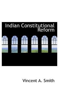 Indian Constitutional Reform