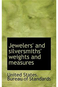 Jewelers' and Silversmiths' Weights and Measures