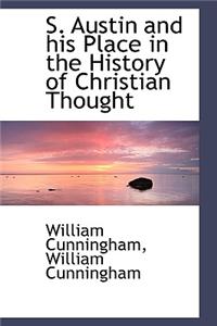 S. Austin and His Place in the History of Christian Thought