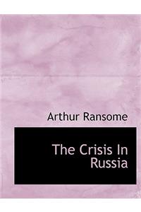 The Crisis in Russia