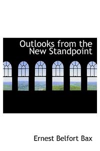 Outlooks from the New Standpoint