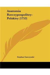 Anatomia Rzeczypospolitey-Polskiey (1753)