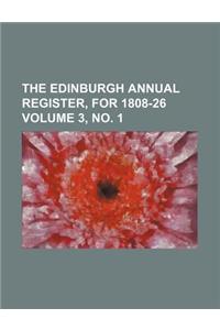 The Edinburgh Annual Register, for 1808-26 Volume 3, No. 1
