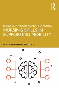 Nursing Skills in Supporting Mobility