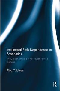 Intellectual Path Dependence in Economics