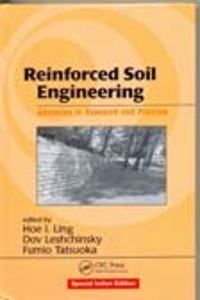 Reinforced Soil Engineering: Advances in Research and Practice (Civil and Environmental Engineering)