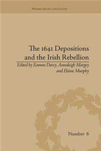 The 1641 Depositions and the Irish Rebellion