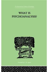 What Is Psychoanalysis?