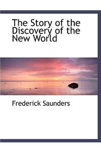 The Story of the Discovery of the New World