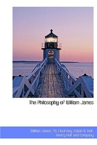 The Philosophy of William James