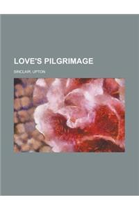 Love's Pilgrimage