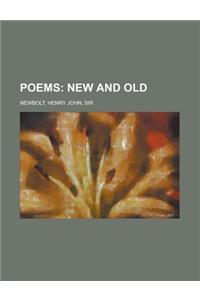 Poems; New and Old