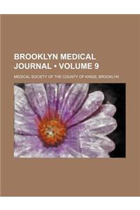 Brooklyn Medical Journal (Volume 9)