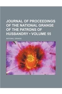 Journal of Proceedings of the National Grange of the Patrons of Husbandry (Volume 55)