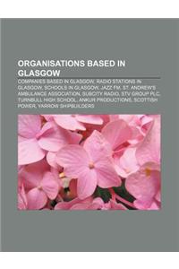 Organisations Based in Glasgow