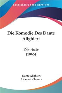 Komodie Des Dante Alighieri