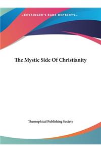 The Mystic Side of Christianity