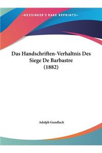 Das Handschriften-Verhaltnis Des Siege de Barbastre (1882)