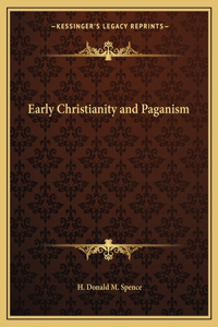 Early Christianity and Paganism