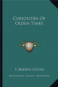 Curiosities of Olden Times