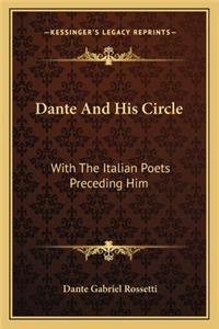 Dante And His Circle