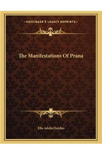 The Manifestations of Prana