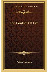 The Control of Life