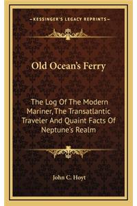 Old Ocean's Ferry
