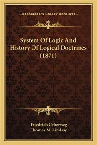 System Of Logic And History Of Logical Doctrines (1871)