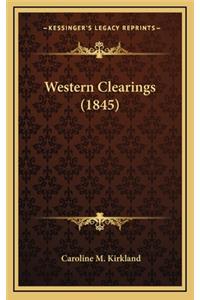 Western Clearings (1845)