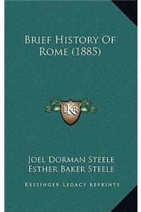 Brief History Of Rome (1885)